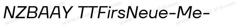 NZBAAY TTFirsNeue-Me字体转换